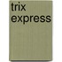 Trix express