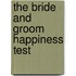 The Bride and Groom Happiness Test