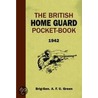 The British Home Guard Pocket-Book door Brian Lavery
