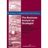 The Business Analyst As Strategist by Kathleen B. Hass