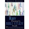 The Busy People's Bible Study Plan door Dr Bertram Melbourne