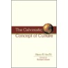 The Calvinistic Concept Of Culture door Til Van