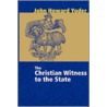 The Christian Witness to the State door John Howard Yoder