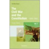 The Civil War And The Constitution door John W. Burgess