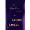 The Collected Poems Of Audre Lorde by Audre Lorde