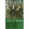 The Collected Poems Of Oscar Wilde by Cscar Wilde