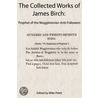 The Collected Works Of James Birch by James Birch