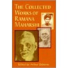 The Collected Works Of Ramana Maha by Ramana Maharshhi