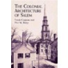 The Colonial Architecture Of Salem door Phil Madison Riley