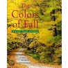 The Colors Of Fall Road Trip Guide door Marcy Monkman