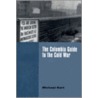 The Columbia Guide To The Cold War by Michael Kort