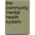 The Community Mental Health System