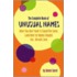 The Complete Book of Unusual Names