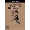 The Complete Father Brown Volume 1 door Gilbert Keith Chesterton