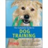 The Complete Guide To Dog Training
