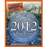 The Complete Idiot's Guide to 2012 door Synthia Andrews