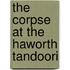 The Corpse at the Haworth Tandoori