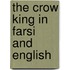 The Crow King In Farsi And English