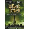 The Dark Tower Iii: The Wastelands