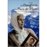 The Daughters Of The Plaza De Mayo door David Moshman