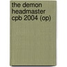 The Demon Headmaster Cpb 2004 (op) door Gillian Cross