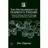 The Development Of Darwin's Theory door Dov Ospovat