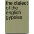The Dialect Of The English Gypsies