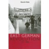 The East German Revolution of 1989 door Gareth Dale