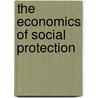 The Economics Of Social Protection door Lars Soderstrom