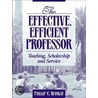 The Effective, Efficient Professor by Phillip C. Wankat