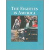The Eighties In America, Volume Ii door Onbekend
