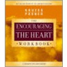 The Encouraging The Heart Workbook door James M. Kouzes