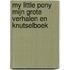 My little Pony  Mijn grote verhalen en knutselboek