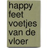 Happy Feet  Voetjes van de vloer
