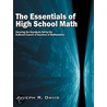 The Essentials Of High School Math door Joseph R. Davis