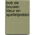 Bob de Bouwer  Kleur en spelletjesblol