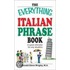 The Everything Italian Phrase Book