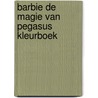 Barbie de magie van Pegasus kleurboek