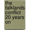 The Falklands Conflict 20 Years on door Stephen Badsey