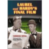 The Final Film of Laurel and Hardy by Norbert Aping