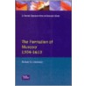 The Formation Of Muscovy 1300-1613 door Robert O. Crummey