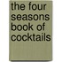 The Four Seasons Book Of Cocktails