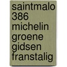 SaintMalo 386 Michelin Groene gidsen franstalig