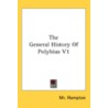 The General History of Polybius V1 door Onbekend