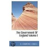 The Government Of England Volume I door A. Lawrence Lowell