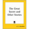 The Great Secret And Other Stories door J.C.F. Grumbine