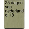 25 dagen van nederland dl 18