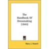 The Handbook of Dressmaking (1845) door Mary J. Howell