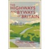 The Highways And Byways Of Britain