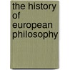 The History Of European Philosophy by Marvin Walter Taylor